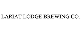 LARIAT LODGE BREWING CO.