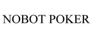 NOBOT POKER