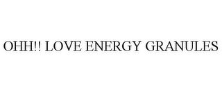 OHH!! LOVE ENERGY GRANULES