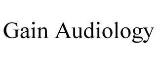 GAIN AUDIOLOGY