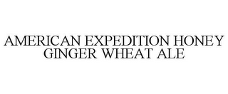 AMERICAN EXPEDITION HONEY GINGER WHEAT ALE