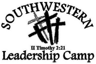 SOUTHWESTERN LEADERSHIP CAMP II TIMOTHY 2:21