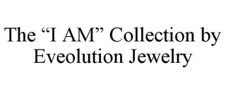 THE "I AM" COLLECTION BY EVEOLUTION JEWELRY