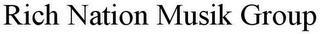 RICH NATION MUSIK GROUP