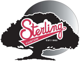 STERLING CUSTOM EST. 1982