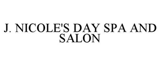 J. NICOLE'S DAY SPA AND SALON