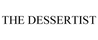 THE DESSERTIST