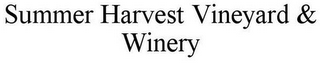 SUMMER HARVEST VINEYARD & WINERY