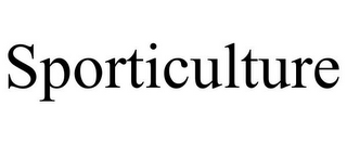 SPORTICULTURE