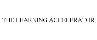 THE LEARNING ACCELERATOR