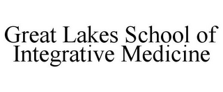 GREAT LAKES SCHOOL OF INTEGRATIVE MEDICINE