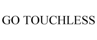 GO TOUCHLESS