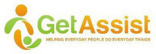 GET ASSIST HELPING EVERYDAY PEOPLE DO EVERYDAY THINGS