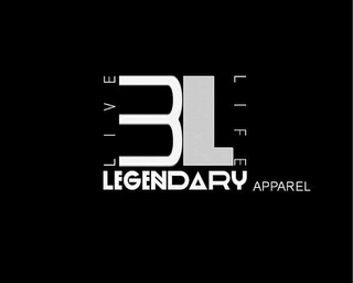 3L APPAREL/ LIVE LIFE LEGENDARY