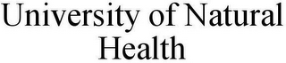 UNIVERSITY OF NATURAL HEALTH