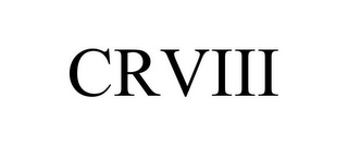 CRVIII