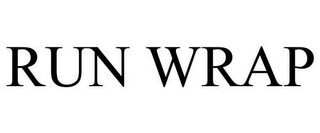 RUN WRAP