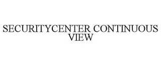 SECURITYCENTER CONTINUOUS VIEW