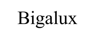 BIGALUX