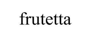 FRUTETTA