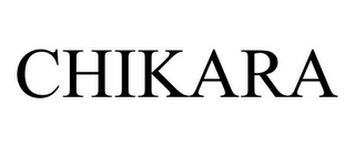 CHIKARA