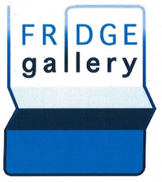 FRIDGE GALLERY