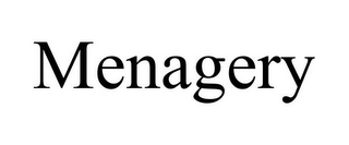 MENAGERY