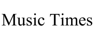 MUSIC TIMES