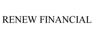 RENEW FINANCIAL