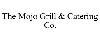 THE MOJO GRILL & CATERING CO.