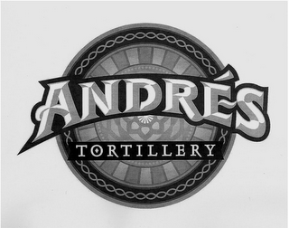 ANDRÉS TORTILLERY