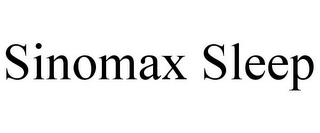 SINOMAX SLEEP