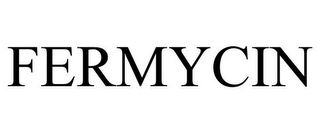 FERMYCIN