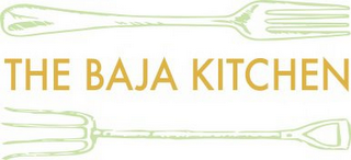 THE BAJA KITCHEN