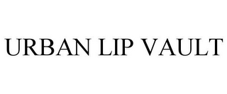 URBAN LIP VAULT