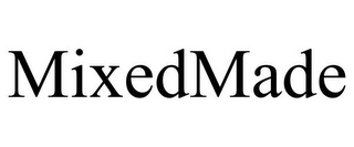 MIXEDMADE