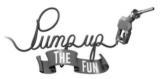 PUMP UP THE FUN