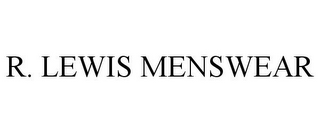 R. LEWIS MENSWEAR