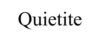 QUIETITE