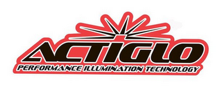 ACTIGLO PERFORMANCE ILLUMINATION TECHNOLOGY