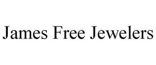 JAMES FREE JEWELERS