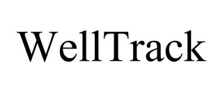 WELLTRACK