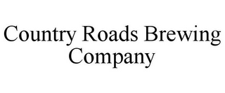 COUNTRY ROADS BREWING COMPANY