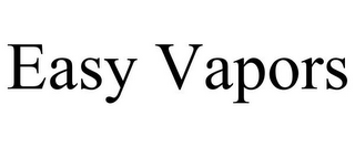 EASY VAPORS