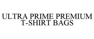 ULTRA PRIME PREMIUM T-SHIRT BAGS