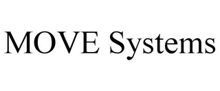 MOVE SYSTEMS