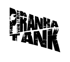 PIRANHA TANK