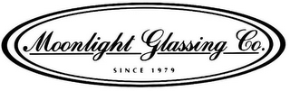 MOONLIGHT GLASSING CO. SINCE 1979