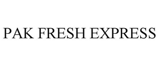 PAK FRESH EXPRESS