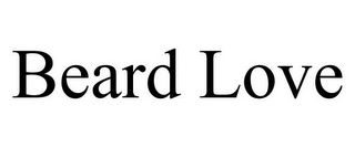 BEARD LOVE